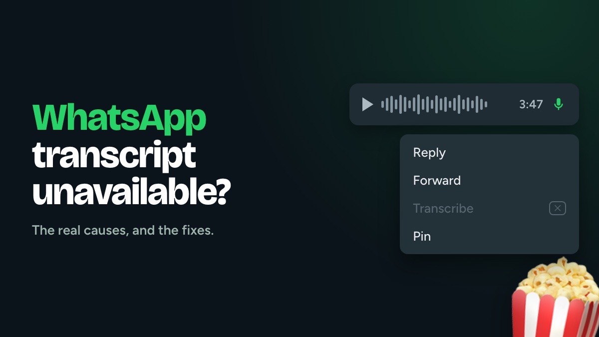 A WhatsApp voice note with a transcript unavailable message under it
